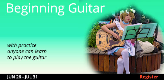 Beginning Guitar, 06/26/2024 - 07/31/2024