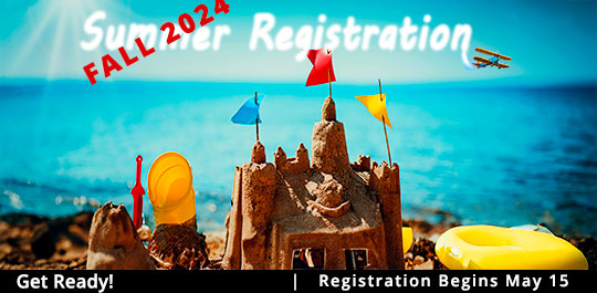 Summer & Fall 2024 Registration Open Now!